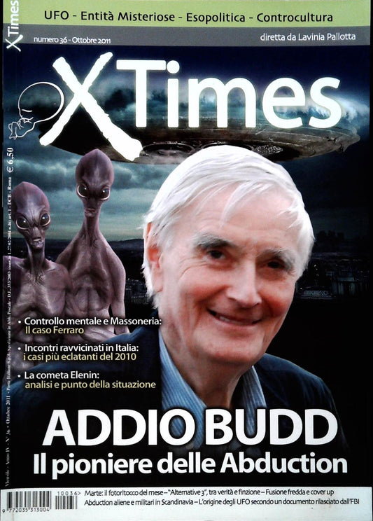 XTIMES N. 36 - OTTOBRE 2011-ADDIO BUDD PIONIERE DELL'ABDUCTION-OUTLET DEL LIBRO