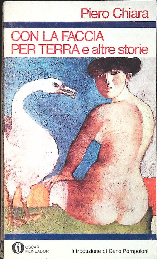 CON LA FACCIA PER TERRA - PIERO CHIARA - MONDADORI 1978 - OUTLET DEL LIBRO