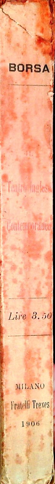 IL TEATRO INGLESE CONTEMPORANEO - MARIO BORSA - FRATELL ITREVES 1906