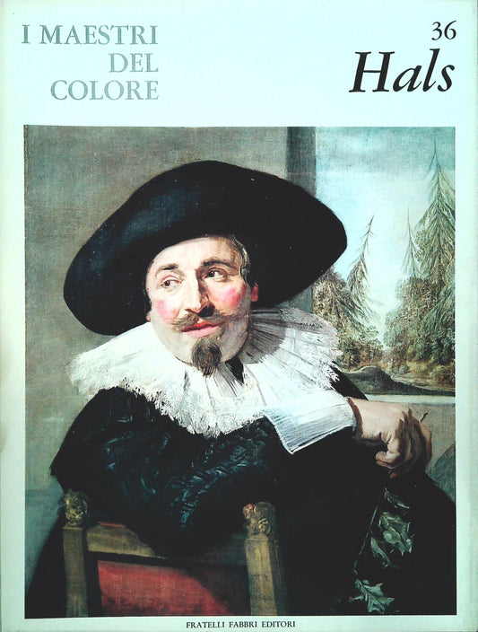 HALS. I MAESTRI DEL COLORE - FRATELLI FABBRI 1964 - OUTLET DEL LIBRO