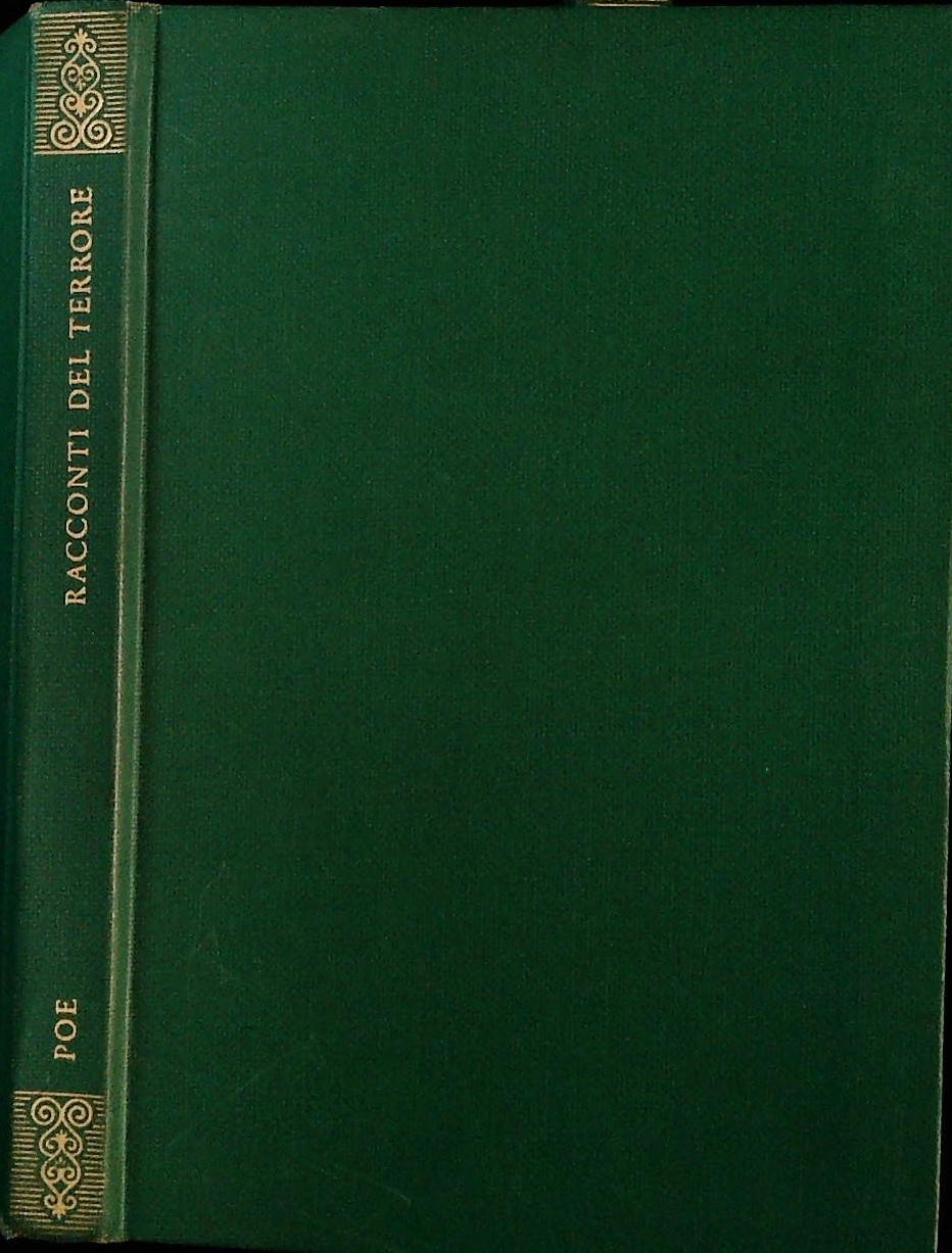 RACCONTI DEL TERRORE - E.A. POE - RIZOOLI BUR 1950 - RILEGATO