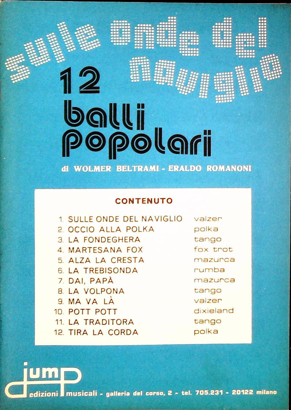SULLE ONDE DEL NAVIGLIO - 12 BALLI POPOLARI - SPARTITI-SHEET MUSIC