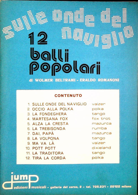 SULLE ONDE DEL NAVIGLIO - 12 BALLI POPOLARI - SPARTITI-SHEET MUSIC