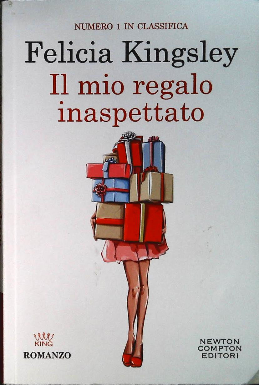 IL MIO REGALO INASPETTATO - FELICIA KINGSLEY