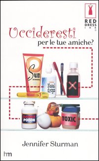 UCCIDERESTI PER LE TUE AMICHE? - JENNIFER STUMAN