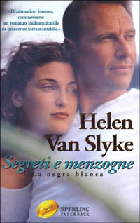 SEGRETI E MENZOGNE - HELEN VAN SLIKE - SPERLING 2002 - OUTLET DEL LIBRO