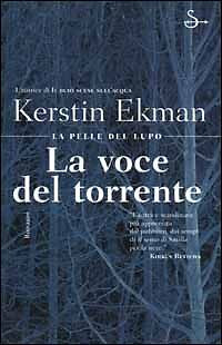 LA VOCE DEL TORRENTE - KERSTIN EKMAN - IL SAGGATORE 2000 - OUTLET DEL LIBRO