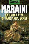 LA LUNGA VITA DI MARIANNA UCRIA - DACIA MARAINI - SUPERBUR 1997