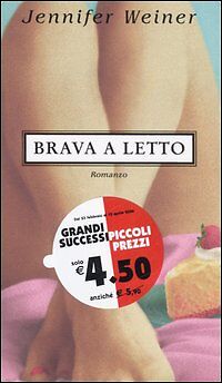 BRAVA A LETTO - JENNIFER WEINER - PIEMME 2004 - OUTLET DEL LIBRO
