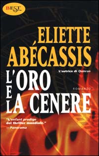 L'ORO E LA CENERE - ELIETTE ABECASSIS