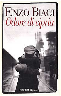 ODORE DI CIPRIA - ENZO BIAGI
