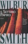 IL SETTIMO PAPIRO - WILBUR SMITH - TEA DUE 1999 - OUTLET DEL LIBRO