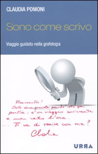 SONO COME SCRIVO - CLAUDIA POMONI