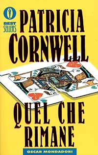 QUEL CHE RIMANE - PATRICIA D. CORNWELL - MONDADORI 1996 - OUTLET DEL LIBRO