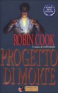 PROGETTO DI MORTE - ROBIN COOK - SPERLING 1993