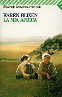 LA MIA AFRICA  -  KAREN BLIXEN   ED. FELTRINELLI