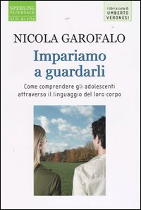 IMPARIAMO A GURDARLI - NICOLA GAROFALO