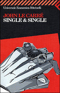 SINGLE E SINGLE - JOHN LE CARRE'