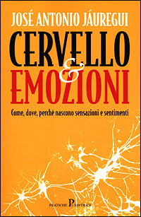 CERVELLO E EMOZIONI - JOSE' ANTONIO JAREGUI