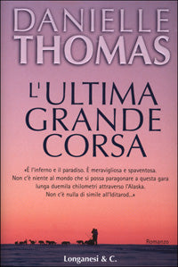 L'ULTIMA GRANDE CORSA - DANIELLE THOMAS