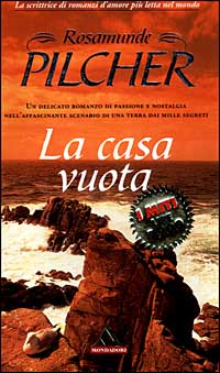 LA CASA VUOTA - ROSAMUNDE PILCHER - ED. I MITI 1999