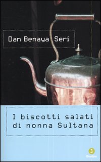 I BISCOTTI SALATI DI NONNA SULTANA - DAN MENAYA SERI
