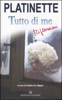 TUTTO DI ME. RIFLESSIONI - PLATINETTE