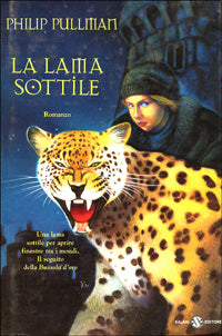 LA LAMA SOTTILE - PHILIP PULLMAN