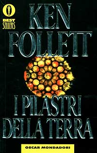 I PILASTRI DELLA TERRA - KEN FOLLETT - OSCAR MONDADORI 1997 - OUTLET DEL LIBRO