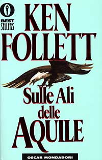 SULLE ALI DELLE AQUILE - KEN FOLLETT - MONDADORI 2006 - OUTLET DEL LIBRO