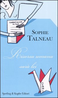 RISORSA UMANA SARA' LEI - SOPHIE TALNEAU