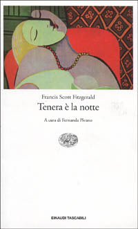 TENERA E' LA NOTTE - FRANCIS SCOTT FITZFERALD
