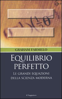 EQUILIBRIO PERFETTO - GRAHAM FARMELO