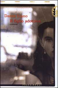 IL FIGLIO ADOTTIVO - DANTE LIANO