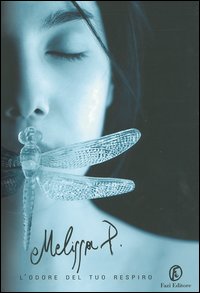 L'ODORE DEL TUO RESPIRO - MELISSA P.