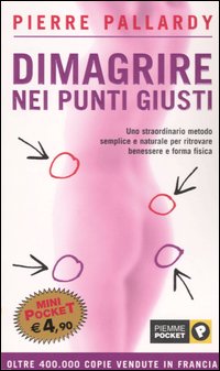 DIMAGRIRFE NEI PUNTI GIUSTI  -  PIERRE PALALRDY