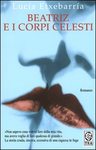 BEATRIZ E I CORPI CELESTI - LUCIA ETXEBARRIA