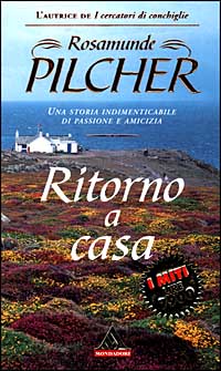 RTORNO A CASA - ROSAMUNDE PILCHER -  MITI MONDADORI 1999