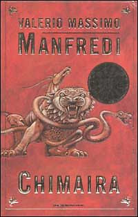 CHIMAIRA - VALERIO MASSIMO MANFREDI MONDADORI 2002 - OUTELT DEL LIBRO
