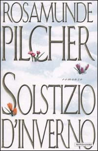 SOLSTIZIO D'INVERNO - ROSAMUNDE PILCHER - MONDADORI 2000