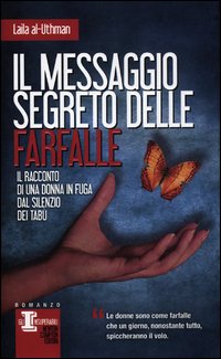 IL MESSAGGIO SEGRETO DELLE FARFALLE - LAILA AL-UTHMAN