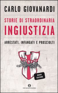 STORIE DI STAORDINARIA INGIUSZIA - GIOVANARDI - MONDADORI 2004-OUTLET DEL LIBRO
