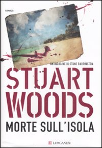 MORTE SULL'ISOLA - STUART WOODS