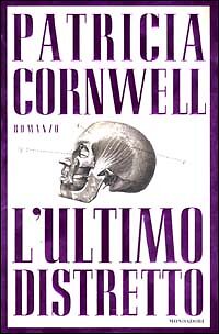 L'ULTIMO DISTRETTO - PATRICIA CORNWELL