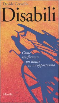 DISABILI - DAVIDE CERVELLIN - MARSILIO 2003 - OUTLET DEL LIBRO