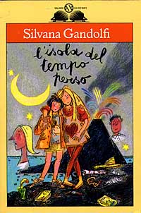 L'ISOLA DEL TEMPO PERSO - SILVANA GANDOLFI - SALANI 2002 - OUTLET DEL LIBRO