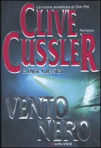 VENTO NERO - CLIVE CUSSLER - LONGANESI 2006