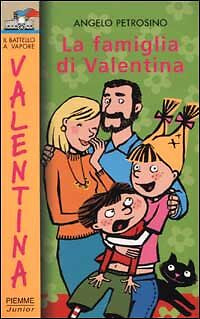 LA FAMIGLIA DI VALENTINA - ANGELO PETROSINO - PIEMME 2002 - OUTLET DEL LIBRO
