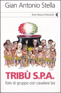 TRIBU' S.P.A - GIAN ANTONIO STELLA