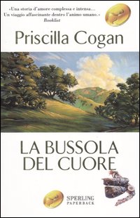 LA BUSSOLA DEL CUIORE - PRISCILLA COGAN